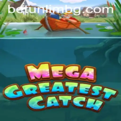 MegaGreatestCatch: Dive Into the Thrilling Adventure